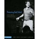 Preaching Godâ€™s Word: A Hands-On Approach to Preparing, Developing, and Delivering the Sermon